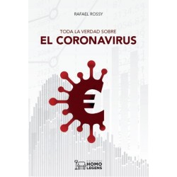 TODA LA VERDAD SOBRE EL CORONAVIRUS
