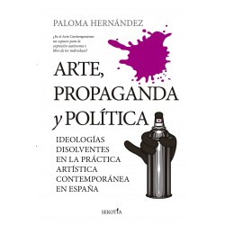 ARTE, PROPAGANDA Y POLÍTICA