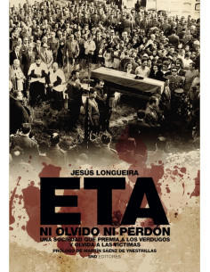 ETA, NI OLVIDO NI PERDÓN