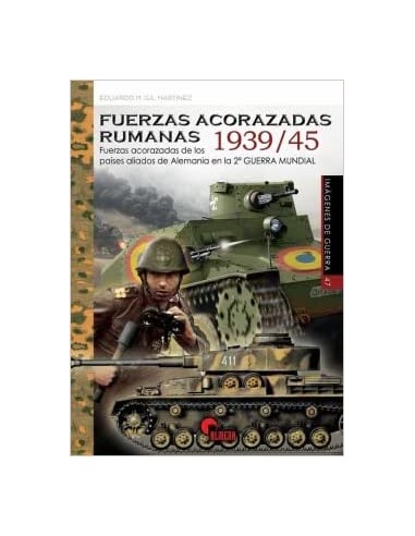 FUERZAS ACORAZADAS RUMANAS 1939-45