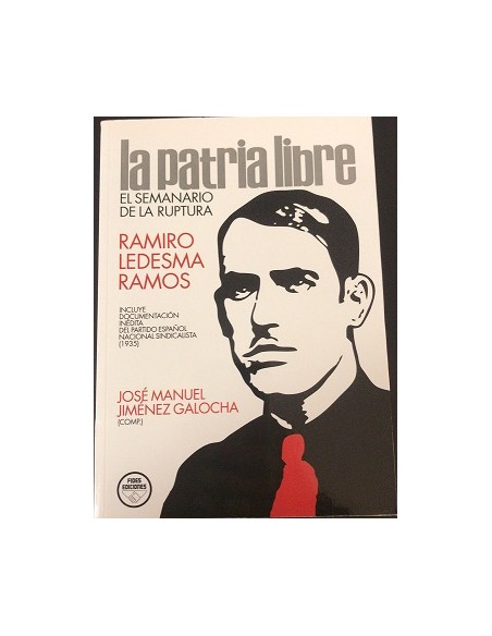 LA PATRIA LIBRE. NUESTRA REVOLUCIÓN. (A)