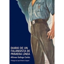 DIARIO DE UN FALANGISTA DE 1ª LÍNEA