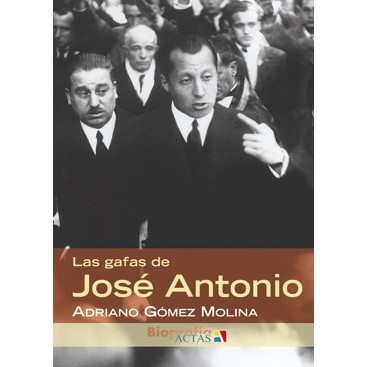 Las Gafas De José Antonio